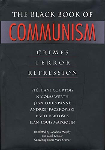 The Black Book of Communism: Crimes, Terror, Repression