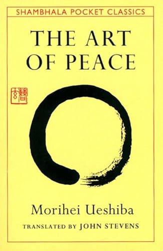 The Art of Peace (Shambhala Pocket Classics)