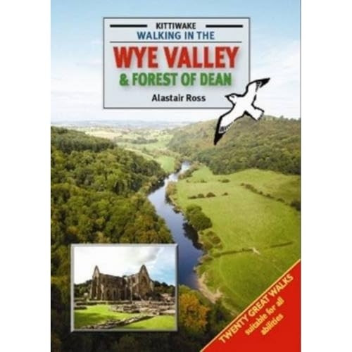 Walking in the Wye Valley and Forest of Dean