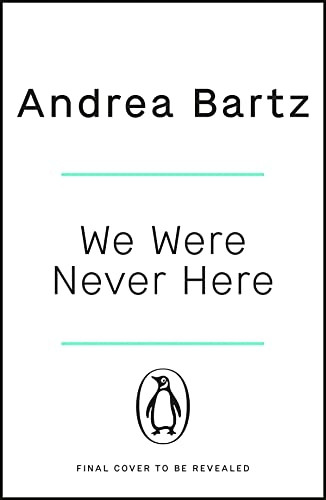 We Were Never Here