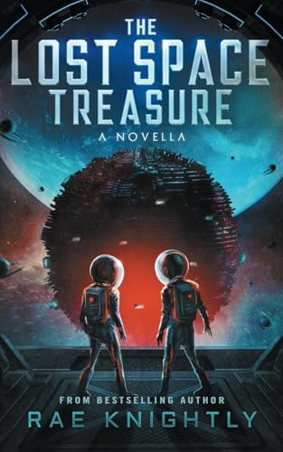 The Lost Space Treasure - A Novella (The Lost Space Treasure)