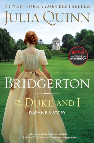 The Duke and I: Bridgerton (Bridgertons)