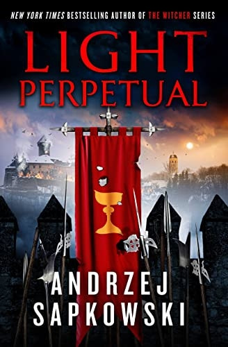 Light Perpetual (The Hussite Trilogy)