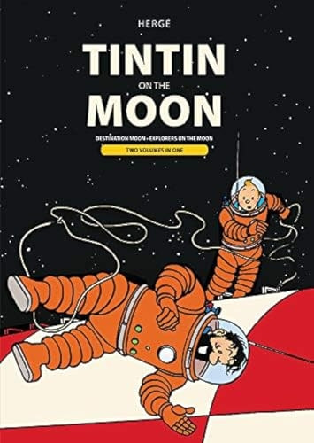 Tintin on the Moon: Destination Moon & Explorers on the Moon (Adventures of Tintin)