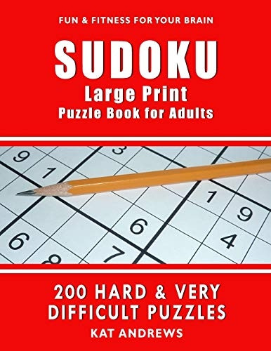 SUDOKU Large Print Puzzle Book for Adults: 200 HARD & VERY DIFFICULT Puzzles