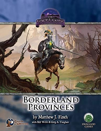 Borderland Provinces  -   - Swords & Wizardry