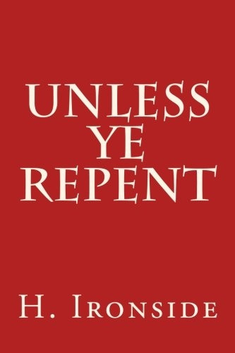 Unless Ye Repent