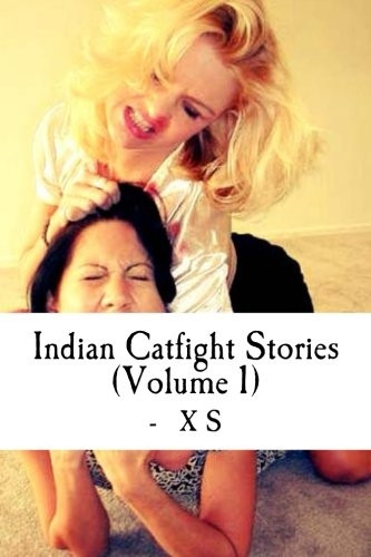 Indian Catfight Stories