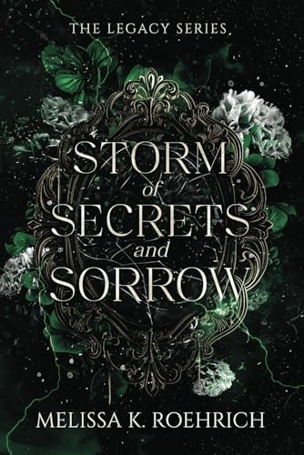 Storm of Secrets and Sorrow (Legacy)
