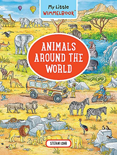 My Little Wimmelbook - Animals Around the World [Board book]