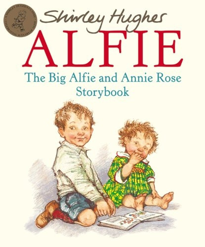 The Big Alfie and Annie Rose Storybook (Red Fox Picture Books)