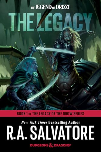 The Legacy: Dungeons &  Dragons: Book 1 of The  Legacy of the Drow Series