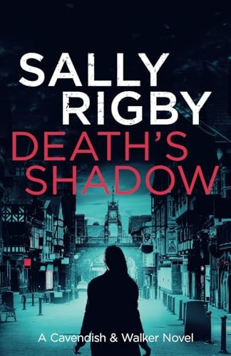 Death's Shadow (Cavendish & Walker Novel A)