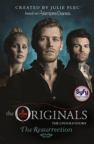 The Originals: 03: The Resurrection