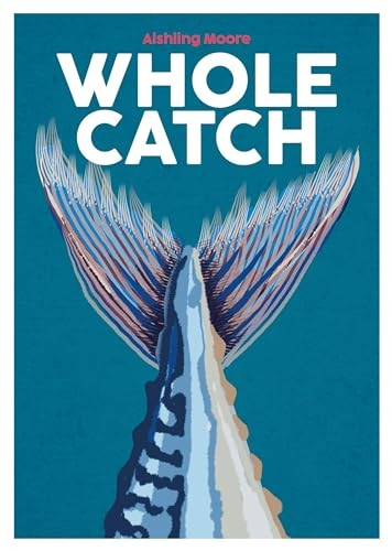 Whole Catch, Volume 10 (Blasta Books series)