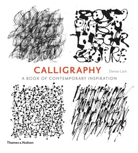 Calligraphy: A Book of Contemporary Inspiration