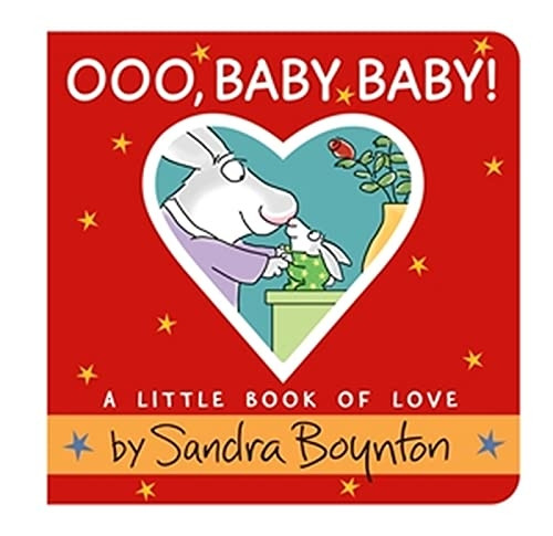 Ooo, Baby Baby!: A Little Book of Love [Board book]