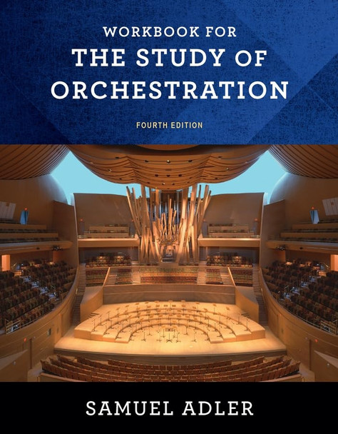 Workbook: For the Study of Orchestration