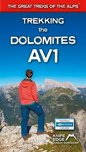Trekking the Dolomites AV1 (The Great Treks of the Alps)