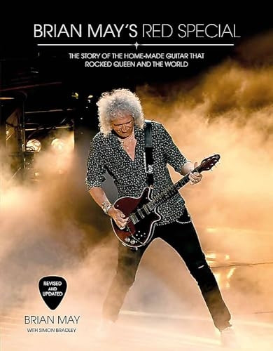 Brian May's Red Special: The Story of the Home-made Guitar that Rocked Queen and the World