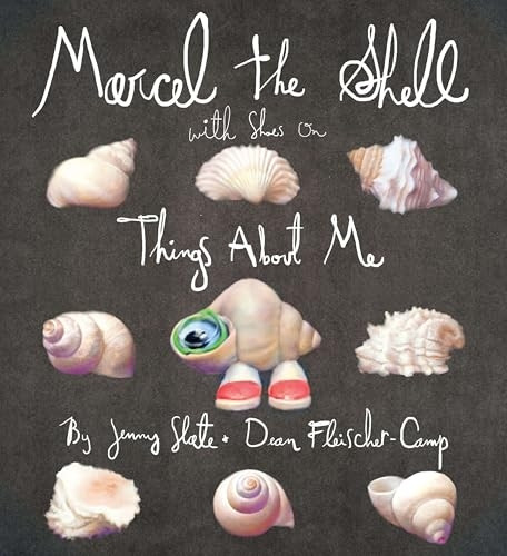 Marcel the Shell with Shoes on: Things about Me