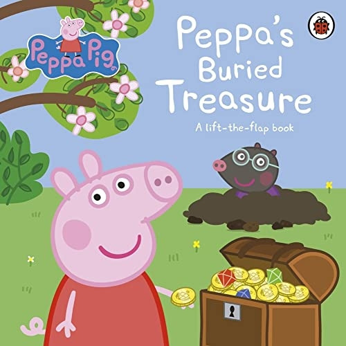 Peppa Pig: Peppa's Buried Treasure: A lift-the-flap book (Peppa Pig) [Board book]