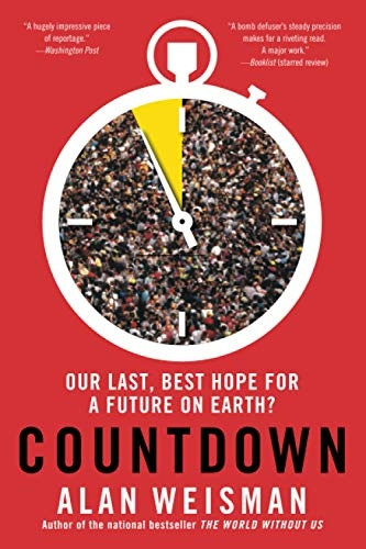 Countdown: Our Last, Best Hope for a Future on Earth?