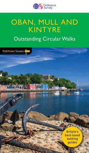 Pathfinder Oban, Mull & Kintyre (Pathfinder Guide)