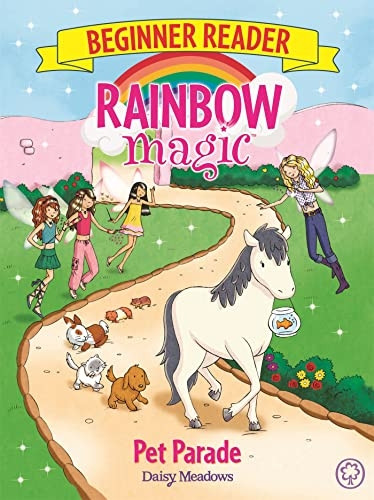 Rainbow Magic Beginner Reader: Pet Parade: Book 8 - Rainbow Magic Beginner Reader