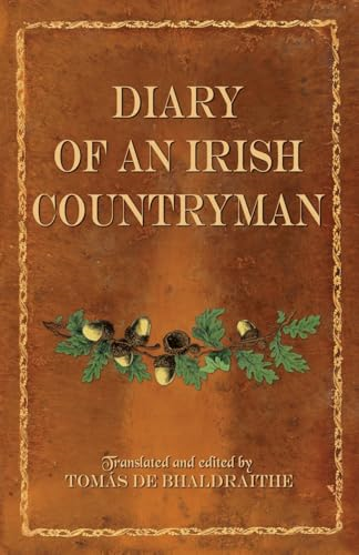 Diary of an Irish Countryman [Illustrated]