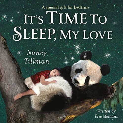 It's Time to Sleep, My Love [Board book]