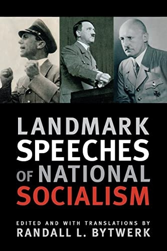 Landmark Speeches of National Socialism (Landmark Speeches: A Book) (Landmark Speeches: A Book)