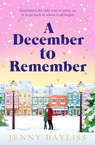 A December to Remember: a feel-good festive romance to curl up with this winter!
