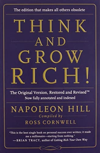 Think and Grow Rich!: The Original Version, Restored and Revised (TM)