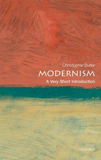 Modernism:  A Very Short Introduction