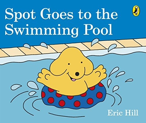 Spot Goes to the Swimming Pool [Board book]