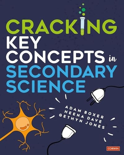 Cracking Key Concepts in Secondary Science
