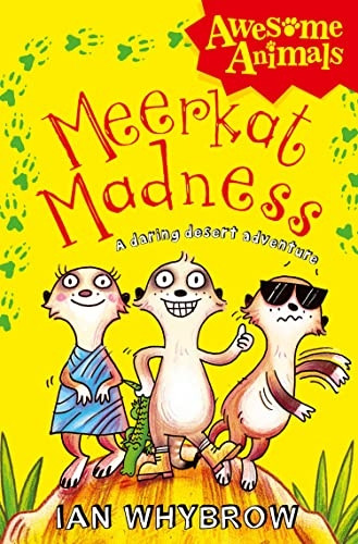 Meerkat Madness. Ian Whybrow
