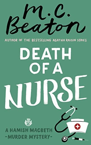 Death of a Nurse - Hamish Macbeth