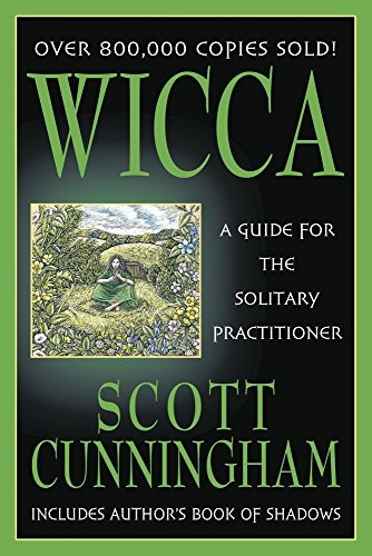 Wicca: A Guide for the Solitary Practitioner (Llewellyn's Practical Magick)