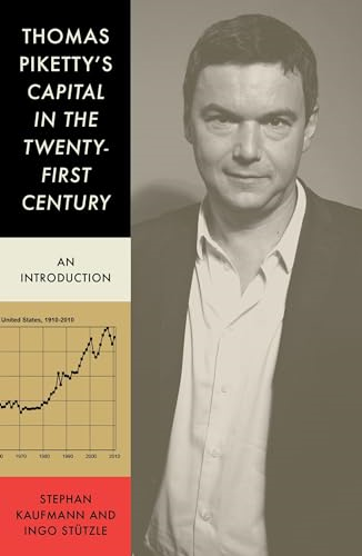 Thomas Piketty's Capital in the Twenty First Century: An Introduction