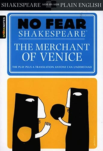 The Merchant of Venice (Sparknotes No Fear Shakespeare) (Sparknotes No Fear Shakespeare)