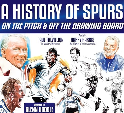 A History of Spurs: On the Pitch & Off the Drawing Board