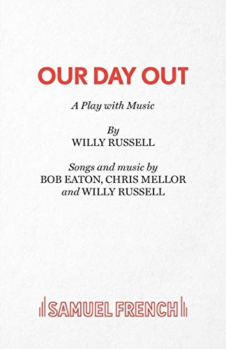 Our Day Out (Acting Edition)