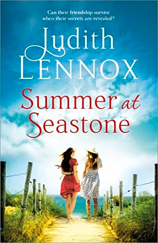 Summer at Seastone: A mesmerising tale of the enduring power of friendship and a love that stems from the Second World War