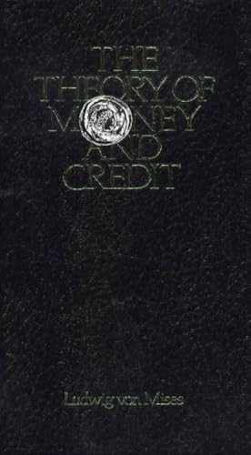 The Theory of Money and Credit