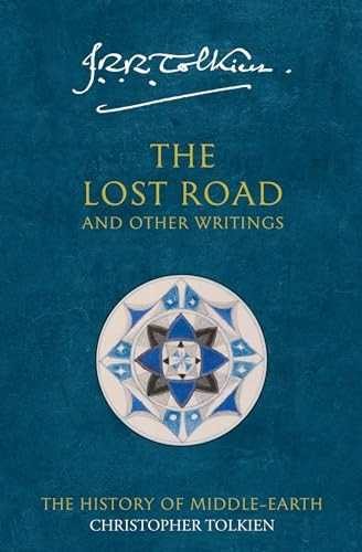 The Lost Road: v.5 1 (History of Middle-Earth)
