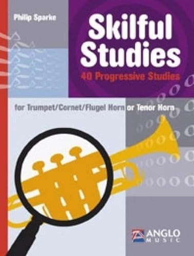Skilful Studies : Trumpet, Cornet, Flugel Horn or Tenor Horn (Sheet music)