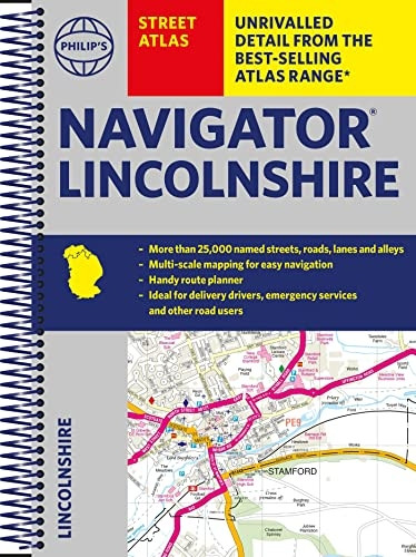 Philip's Street Atlas Navigator Lincolnshire (Philip's Street Atlas)