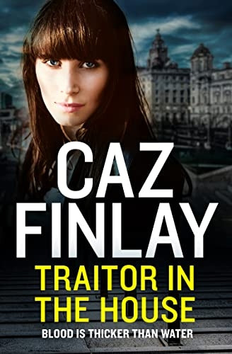 Traitor in the House (Bad Blood, Book 5) (Bad Blood)